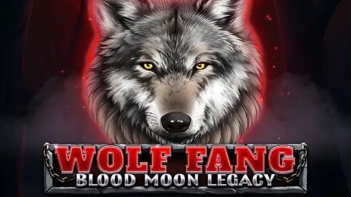 Play online casino Slots Wolf Fang Blood Moon Legacy